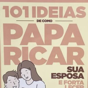 101 ideias de como paparicar sua esposa e fortalecer seu lar (David Merkh)