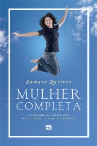 Mulher Completa – Samara Queiroz