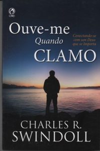 Ouve-me quando clamo (Charles R. Swindoll)