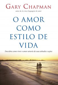 Amor como estilo de vida – Gary Chapman