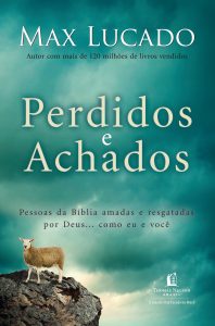 Perdidos e achados (Max Lucado)