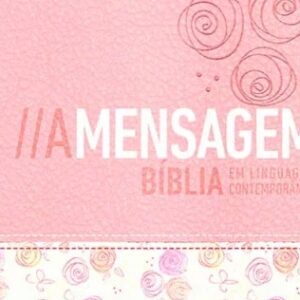 Bíblia A Mensagem (Eugene Peterson) – Rosa