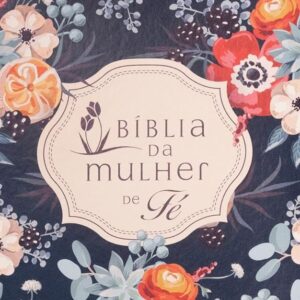 Bíblia da mulher de fé – NVI, Florida – Letra grande