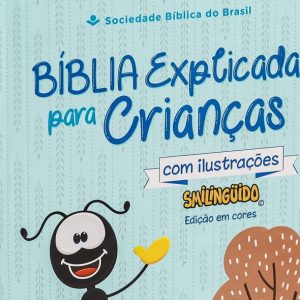 Bíblia explicada para crianças com ilustrações Smilingüido – Azul