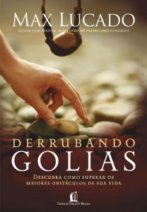 Derrubando Golias (Max Lucado)