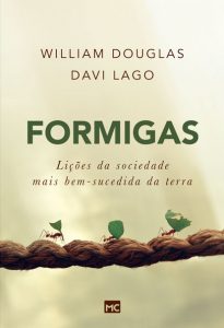 Formigas – William Douglas & Davi Lago