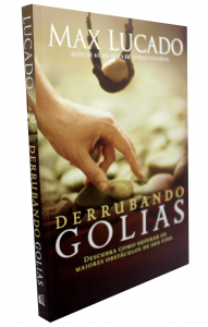 Derrubando Golias (Max Lucado)