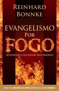 Evangelismo por fogo – Reinhard Bonnke