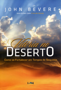 Vitória no deserto – John Bevere