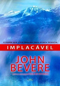 Implacável (John Bevere)