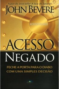 Acesso Negado (John Bevere)