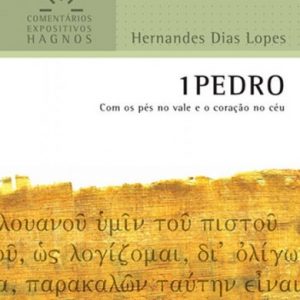 1 Pedro (Hernandes Dias Lopes)