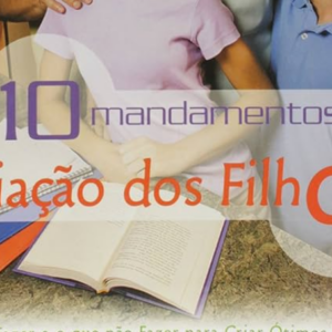 Os dez mandamentos na criação dos filhos (Ed Young)