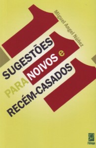 111 sugestões para noivos e recém-casados (Miguel Angel Núñez)