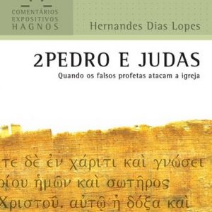 2 Pedro e Judas (Hernandes Dias Lopes)