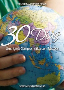 30 Dias – Uma Igreja Comprometida Com Missões (Gustavo Borja Bessa)