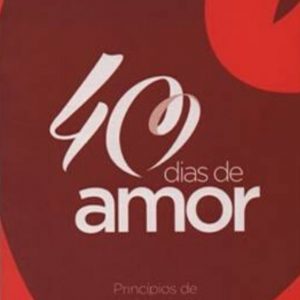 40 dias de amor (Tom Holladay)