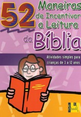 52 Maneiras de incentivar a leitura da Bíblia (Nancy S. Williamson)