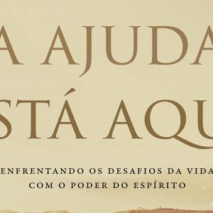 Ajuda está aqui (Max Lucado)