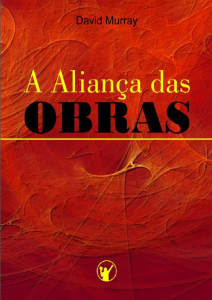 A aliança das obras (David Murray)