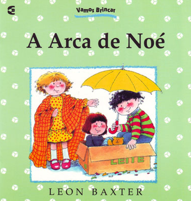 A Arca de Noé (Leon Baxter)