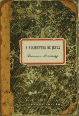 A assinatura de Jesus (Brennan Manning)