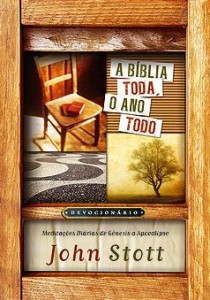 A Bíblia Toda, o Ano Todo (John Stott)