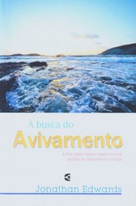 A Busca do Avivamento (Jonathan Edwards)