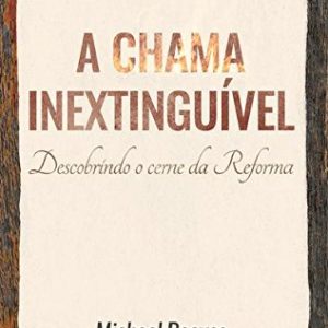 A chama inextinguível (Michael Reeves)