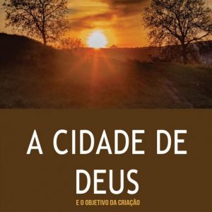 A cidade de Deus (T. Desmond Alexander)