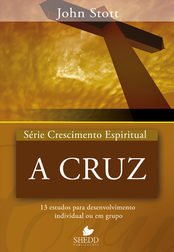 A Cruz (John Stott)