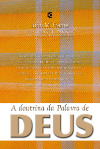 A doutrina da Palavra de Deus (John Frame)