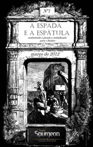 A Espada e a Espátula Nº 1 (Charles Haddon Spurgeon)