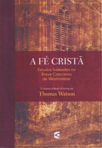 A fé cristã (Thomas Watson)