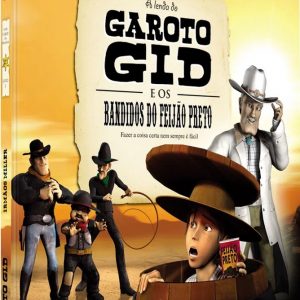 A lenda do garoto Gide os bandidos do feijão preto (Allan Miller – Christopher Miller)