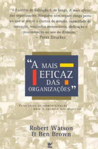 A Mais Eficaz das Organizações (Robert Watson e Ben Nrown)