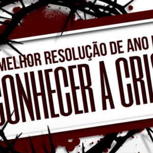 A melhor resolução de ano novo: conhecer a Cristo (Paco Orozco Gonzáles)