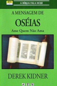 A Mensagem de Oséias (Derek Kidner)