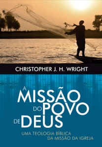 A missão do povo de Deus (Christopher J. H. Wright)