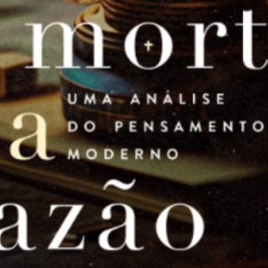 A morte da razão (Francis Schaeffer)