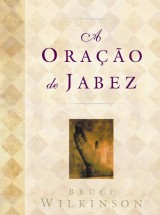 A oração de Jabez (Bruce Wilkinson)