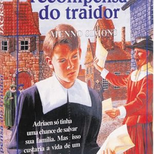 A recompensa do traidor (Dave Jackson – Neta Jackson)