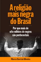 A religião mais negra do Brasil (Marco Davi de Oliveira)