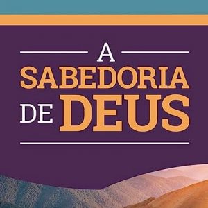 A sabedoria de Deus (Timothy Keller – Kathy Keller)