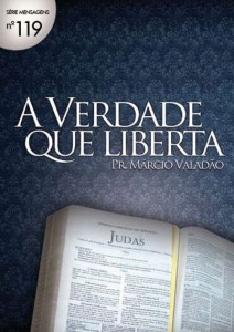 A Verdade Que Liberta (Márcio Valadão)