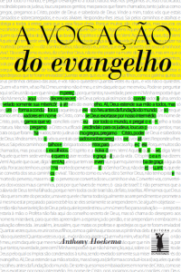 A vocação do Evangelho (Anthony Andrew Hoekema)