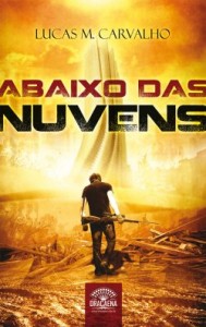 Abaixo das nuvens (Lucas M. Carvalho)