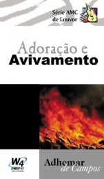 Adoração e Avivamento (Adhemar de Campos)