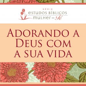 livro-adorando-a-deus-com-sua-vida