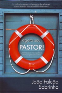 Agora sou pastor! (João Falcão Sobrinho)